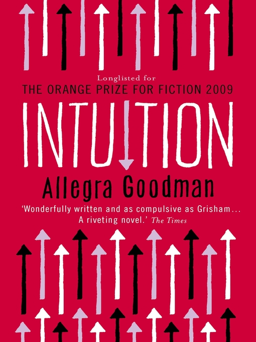 Title details for Intuition by Allegra Goodman - Available